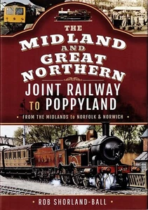 The Midland & Great Northern Joint Railway to Poppyland - Picture 1 of 7