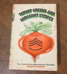 Turnip Greens and Sergeant Stripes, 1972 Martin Grimes HB w/DJ First edition - Picture 1 of 7