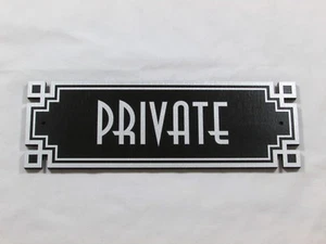 PRIVATE 9" Wood Door Sign Black & Silver Art Deco Style - Picture 1 of 3