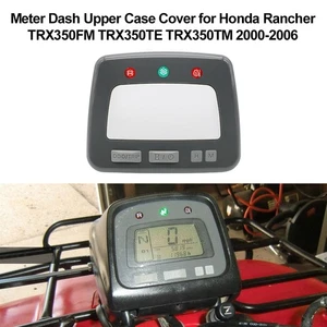 For Honda Rancher TRX350FM TRX350TE TRX350TM Meter Dash Upper Case Cover - Picture 1 of 11