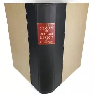 The Organ in Church Design by Joseph Edwin Blanton SIGNED 1957 Venture Press - Picture 1 of 12