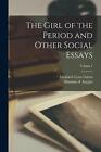 The Girl of the Period and Other Social Essays; Volume 1 by Elizabeth Lynn Linto