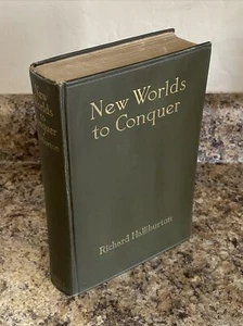 New Worlds to Conquer SIGNED by Richard Halliburton - Very Good + Hardcover - Picture 1 of 12