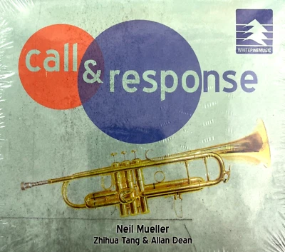 Neil Meuller w/ Zhihua Tang & Allan Dean - Call & Response CD 2014 CMU Classical - Image 1 of 4