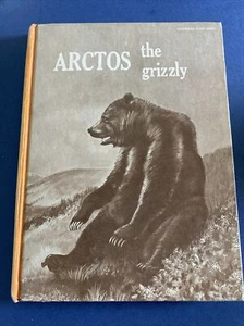 Arctos the Grizzly by Rhoda Leonard (Hardcover Book, 1969) - Picture 1 of 21