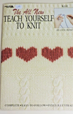 by Evie Rosen The All New Teach Yourself to Knit Easy/Illustrated 50 Pages 1992 - Image 1 of 4