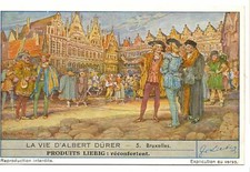 "S1471 - CHROMO LIEBIG - 1948 - ""LA VIE D'ALBERT DURER"": 5. BRUSSELS