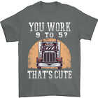 Camionneur Vous Travail 9-5 ? Camion Drôle T-Shirt 100% Coton