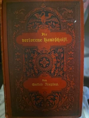 The Lost Manuscript (Hardback 1887) Novel By: Gustav Freytag - Image 1 of 4