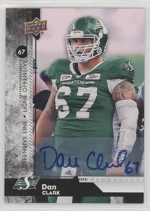 2018 Upper Deck CFL Autograph 58 Dan Clark Saskatchewan Roughriders Auto - Bild 1 von 1