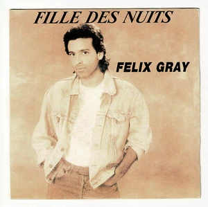 Felix Gray Vinyl 45 RPM 7" Fille Des Nuits - Si Tu T'En Vas - C. Talar 1742447 - Picture 1 of 3