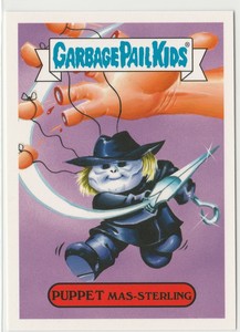 Garbage Pail Kids Puppet Mas-Sterling 13a GPK Topps 2018 Oh, The Horror-ible