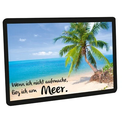 Fussmatte " Wenn ich nicht aufmache lieg ich am Meer - Bild 1 von 4