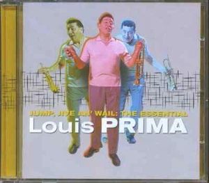 LOUIS PRIMA Jump, Jive and Wail: The Essential *versiegelt* CD - Bild 1 von 2