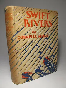 1932 'SWIFT RIVERS' by MEIGS NEWBERY HONOR FOREST ORR ILLUST LOGGING FOREST TALE - Bild 1 von 11