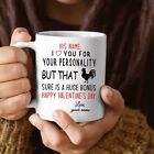 Personalized Valentine Coffee Mug Funny Mugs Gift For Him Gift For Boyfirend