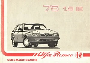 Alfa Romeo Alfa 75 1.8 IE - Manuale Uso e Manutenzione - IX/1988 1a Edizione - Foto 1 di 1