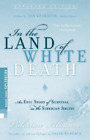 Valerian Albanov In the Land of White Death (Paperback)