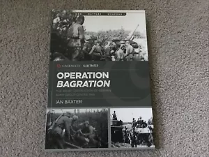 Operation Bagration The Soviet Destruction Of German Army Group Center Baxter - Picture 1 of 2