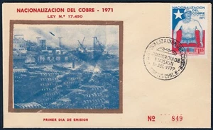 Chile 1972 FDC Michel 777 Nationalization of Copper 1971 Law N° 17.450 unused VF - Picture 1 of 1