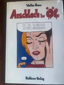 Walter Moers Arschloch in Öl - Bild 1 von 4