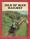 Glossy Booklet ~ Isle of Man Railway - Illustrated Guide by James Boyd - c.1970s