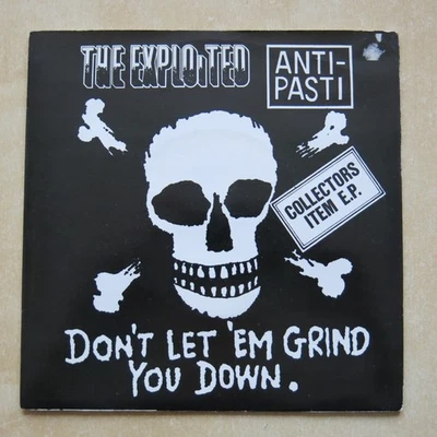 THE EXPLOITED / ANTI-PASTI Don't Let 'em Grind You Down EP UK 7" 1981 Foto 1 de 4