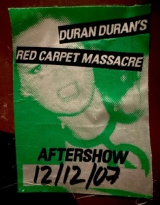 DURAN DURAN - RED CARPET MASSACRE - DEC 12, 2007 - NOKIA TEXAS - BACKSTAGE PASS - Picture 1 of 1