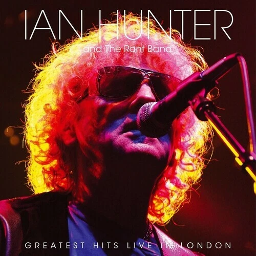 Greatest Hits Live in London by Hunter, Ian (Record, 2017)