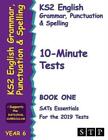 Ks2 English Grammar, Punctuation And Spelling 10-Minute Tests For The 2019 ...
