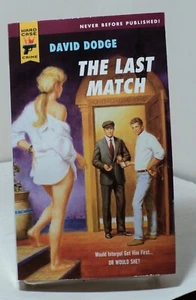 The Last Match by David Dodge - Hard Case Crime #25 - 2006 - Imagen 1 de 2
