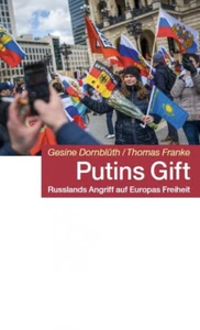Gesine Dornblüth - Putins Gift / Russlands Angriff auf Europas Freiheit / 2025 - Bild 1 von 1