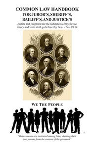 Common Law Handbook: for Juror'S, Sheriff'S, Bailiff'S, and Justice'S - Picture 1 of 12