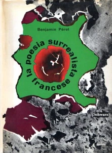 Peret, Benjamin. La poesia surrealista francese - Imagen 1 de 1