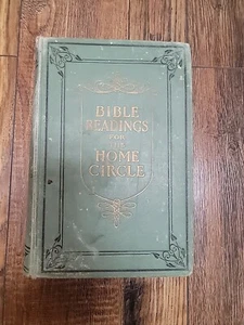 Bible Readings For The Home Circle 1920 Antique Hardcover - Picture 1 of 2