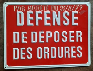 Ancienne plaque tole DEFENSE DE DEPOSER DES ORDURES résidence cour 33x25cm - Picture 1 of 2