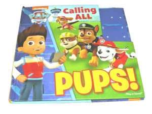 Nickelodeon Paw Patrol: Calling All Pups! by Wage, Erin Rose (Hardcover) - Picture 1 of 3