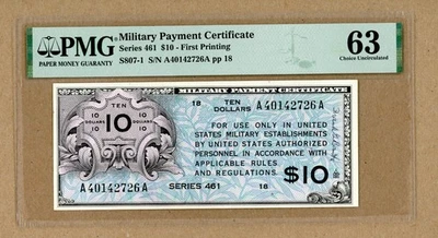 Series 461 Military Payment Certificate $10 First Printing PMG 63 Annotation - Image 1 of 2