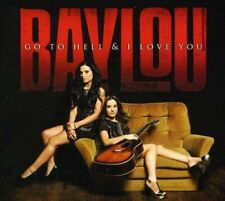 Baylou Go to Hell & I Love You (CD)