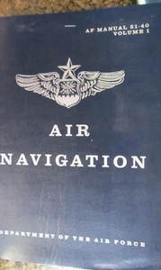 *De colección 1968 Navegación Aérea, Departamento de la Fuerza Aérea Manual 51-40 Vol I - Imagen 1 de 4