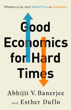 Esther Duflo Abhijit V Baner Good Economics for Hard Ti (Paperback) (UK IMPORT)
