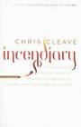 Incendiary: A Novel - Paperback By Cleave, Chris - GOOD