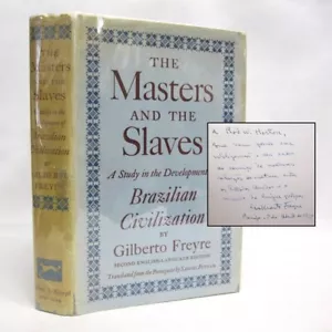 The Masters & The Slaves SIGNED by Gilberto Freyre Brazilian Civilization 1956 - Picture 1 of 10