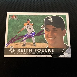 Autographed 2001 Fleer Tradition KEITH FOULKE # N-1 - Picture 1 of 1