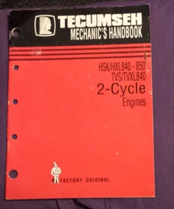 Tecumseh Mechanic's Handbook HSK/HXL840-850 TVS/TVXL840 2-Cycle Engines 694988 - Picture 1 of 4