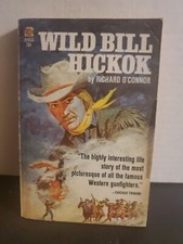Wild Bill Hickok by Richard O'Connor (1959, Paperback,  Ace)