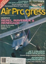 Air Progress (Sep 1994) Murphy Rebel, Jet Cruzer, Maule M-7 on Floats Rans S-16