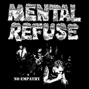 MENTAL REFUSE - NO EMPATHY (EP) NEU Hardcore HC Punk lim.red/black marbled  - Imagen 1 de 1