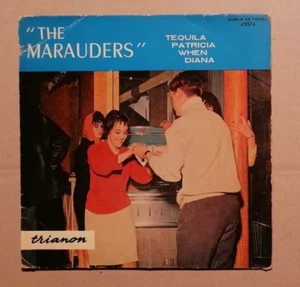 THE MARAUDERS : Tequila  7" EP 45T 1960 France TRIANON 45.074 avec centreur - Picture 1 of 2