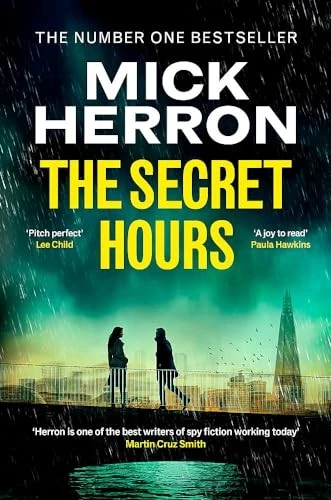 The Secret Hours: The Instant Sunday Times Bestselling... - Herron, Mick - Image 1 of 1